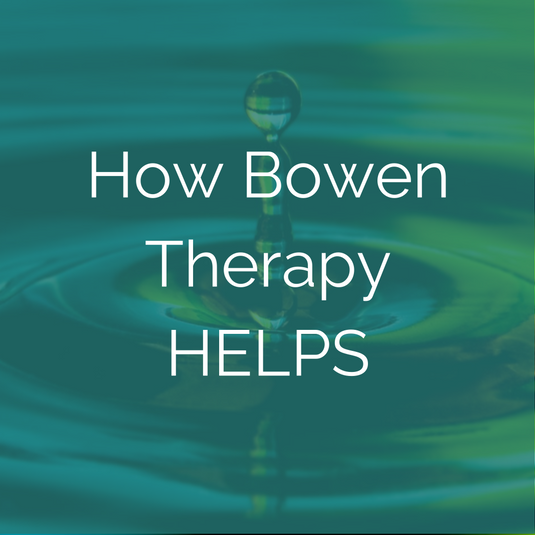 how-bowen-therapy-helps