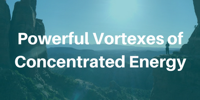 Powerful Vortexes of Concentrated Energy